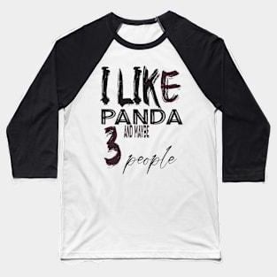like panda and maybe 3 people Baseball T-Shirt